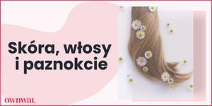 skora-wlosy-i-paznokcie