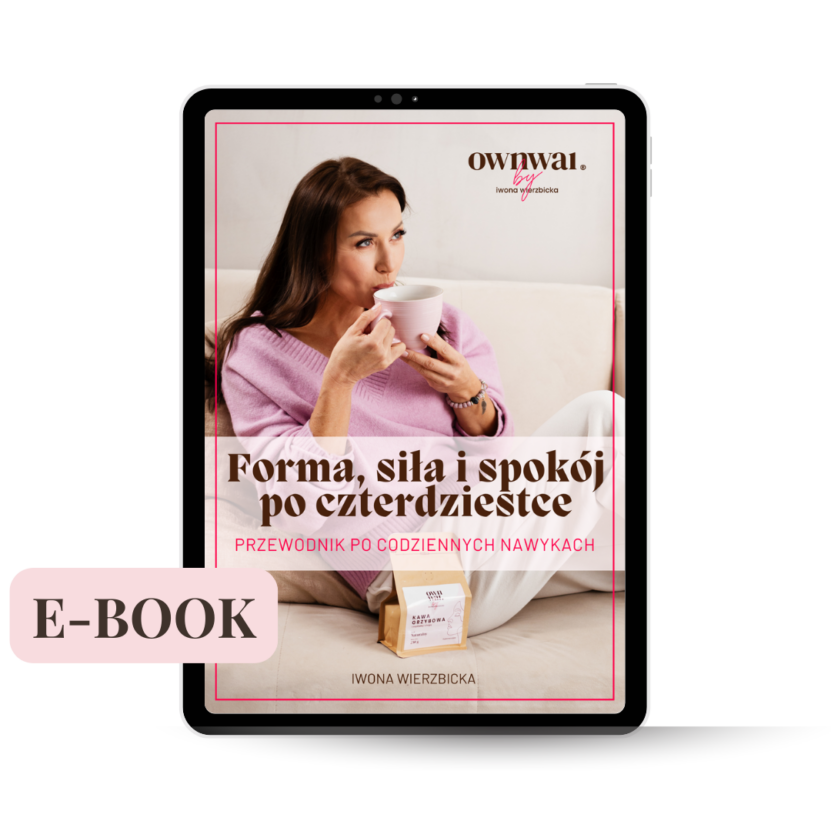 Forma, siła i spokój po czterdziestce. Przewodnik po codziennych nawykach